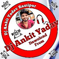 Dhani Ho sab Dhan Toharen Bhojpuri Hard Dholki Remix Dj Ankit Yadav Ramipur 